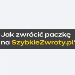 Jak dokonać zwrotów paczek na SzybkieZwroty.pl? Logo InPost i uśmiechnięta żółta kostka.