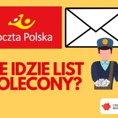 Poczta Polska pyta: ile idzie list polecony priorytetowy? Grafika z listonoszem i kopertami.
