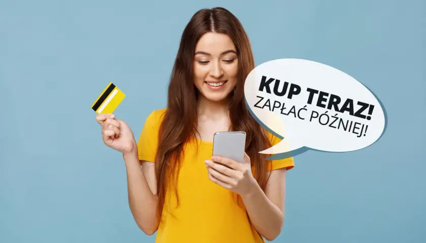 Uśmiechnięta dziewczyna z kartą płatniczą w dłoni, korzystająca z telefonu. Dymek z napisem "Kup teraz! Zapłać później!" sugeruje wygodne zakupy bez odsetek z Paypo.