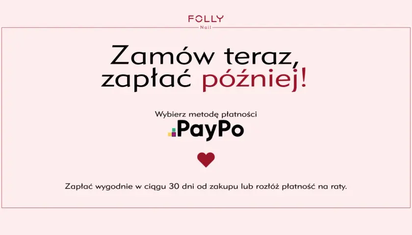 Zamów teraz, zapłać później z PayPo! Wybierz wygodną płatność w ciągu 30 dni lub na raty.