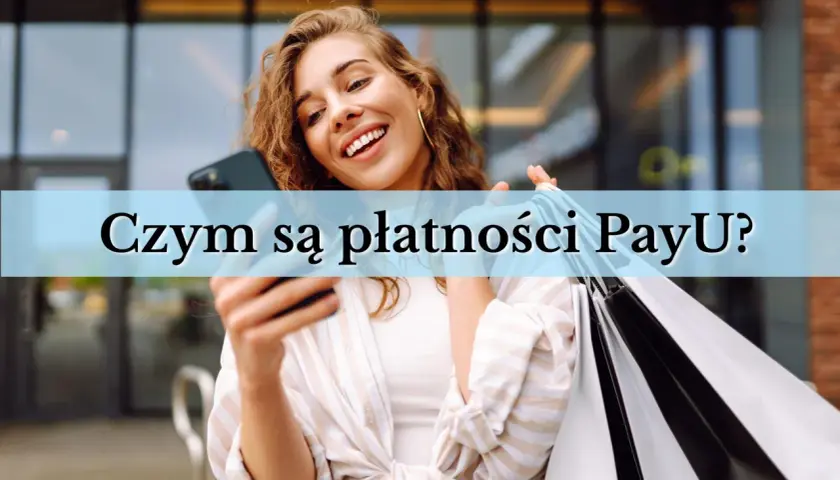Uśmiechnięta kobieta z telefonem i torbami na zakupy. Czy payu co to? Szybkie i wygodne płatności online.