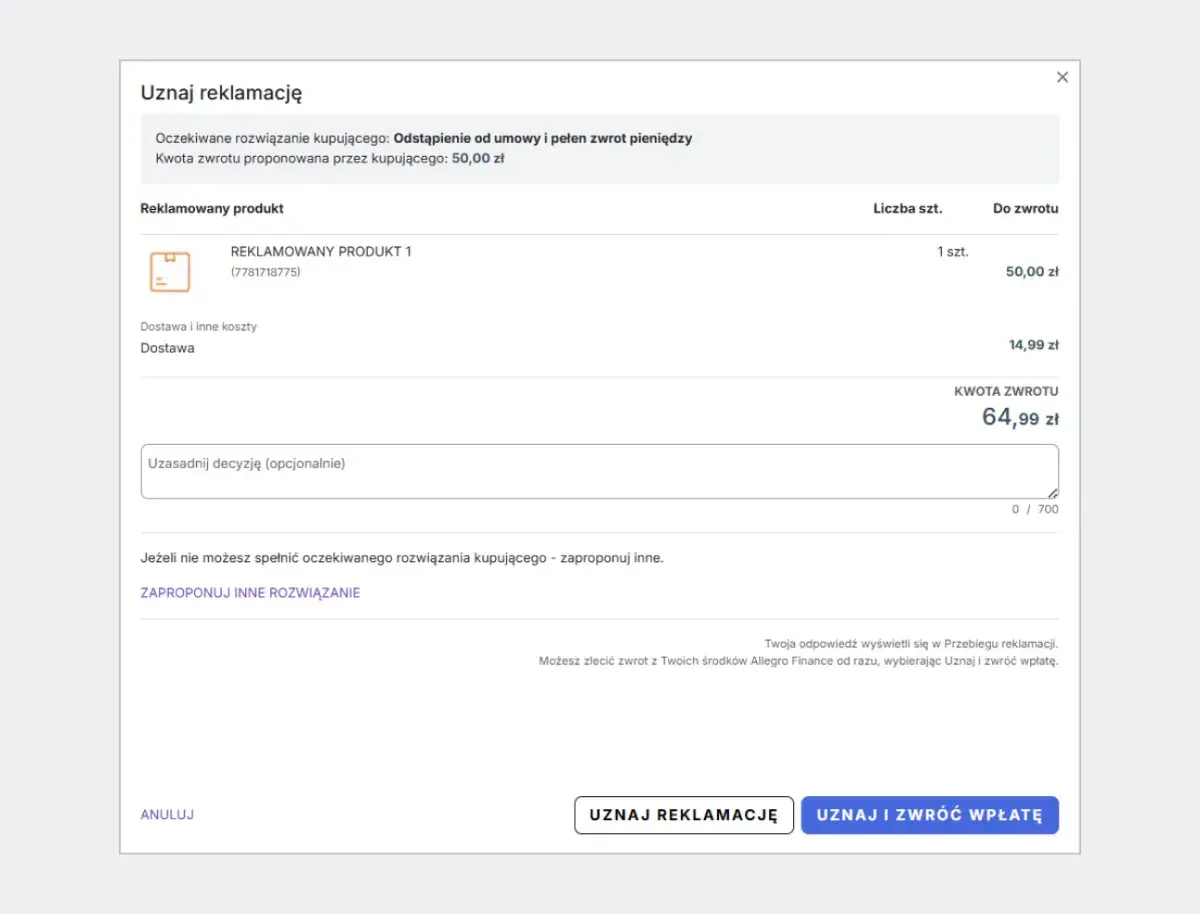 Uznanie reklamacji kupującego na kwotę 64,99 zł, obejmującą zwrot za produkt i dostawę.